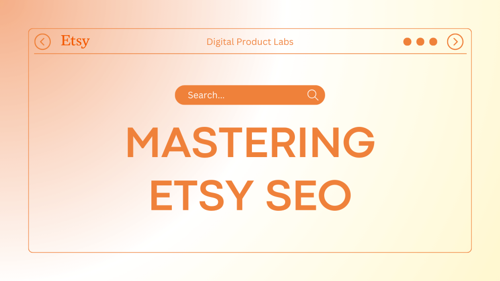 Mastering Etsy SEO Tools